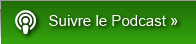 Suivre le Podcast »